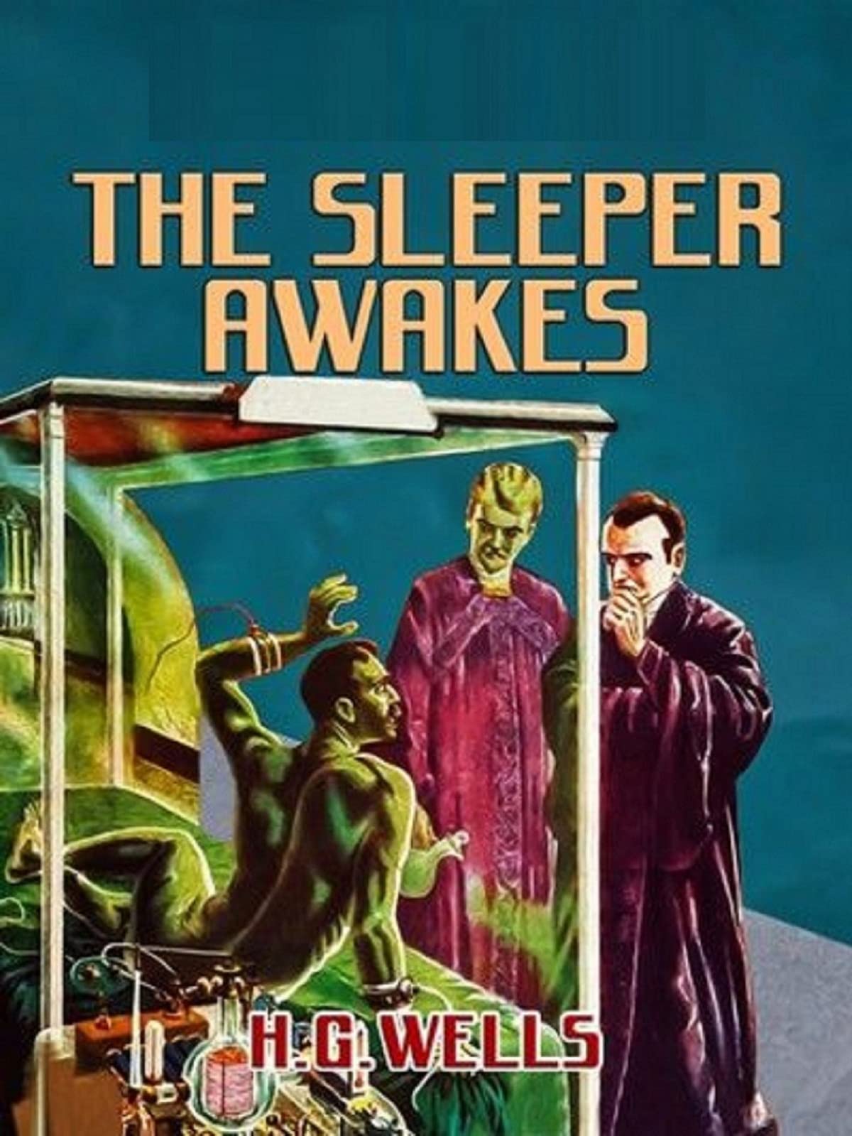 The Sleeper Awakes : Illustrted Edition