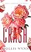Crash (Love's Complicated #3)