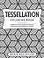 Tessellation Coloring Book:...