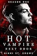 Hot Vampire Next Door: Season One (Midnight Harbor, #1)