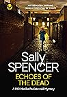 Echoes of the Dead (Monika Paniatowski, #3)
