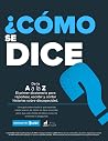 ¿Cómo se dice? De la A a la Z. El primer diccionario para reportear, escribir y contar historias sobre discapacidad. ¿Cómo se dice? De la A a la Z. El primer diccionario para reportear, escribir y contar historias sobre discapacidad.