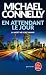 En attendant le jour (Renée Ballard t. 1)