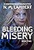 Bleeding Misery by N.M. Lambert