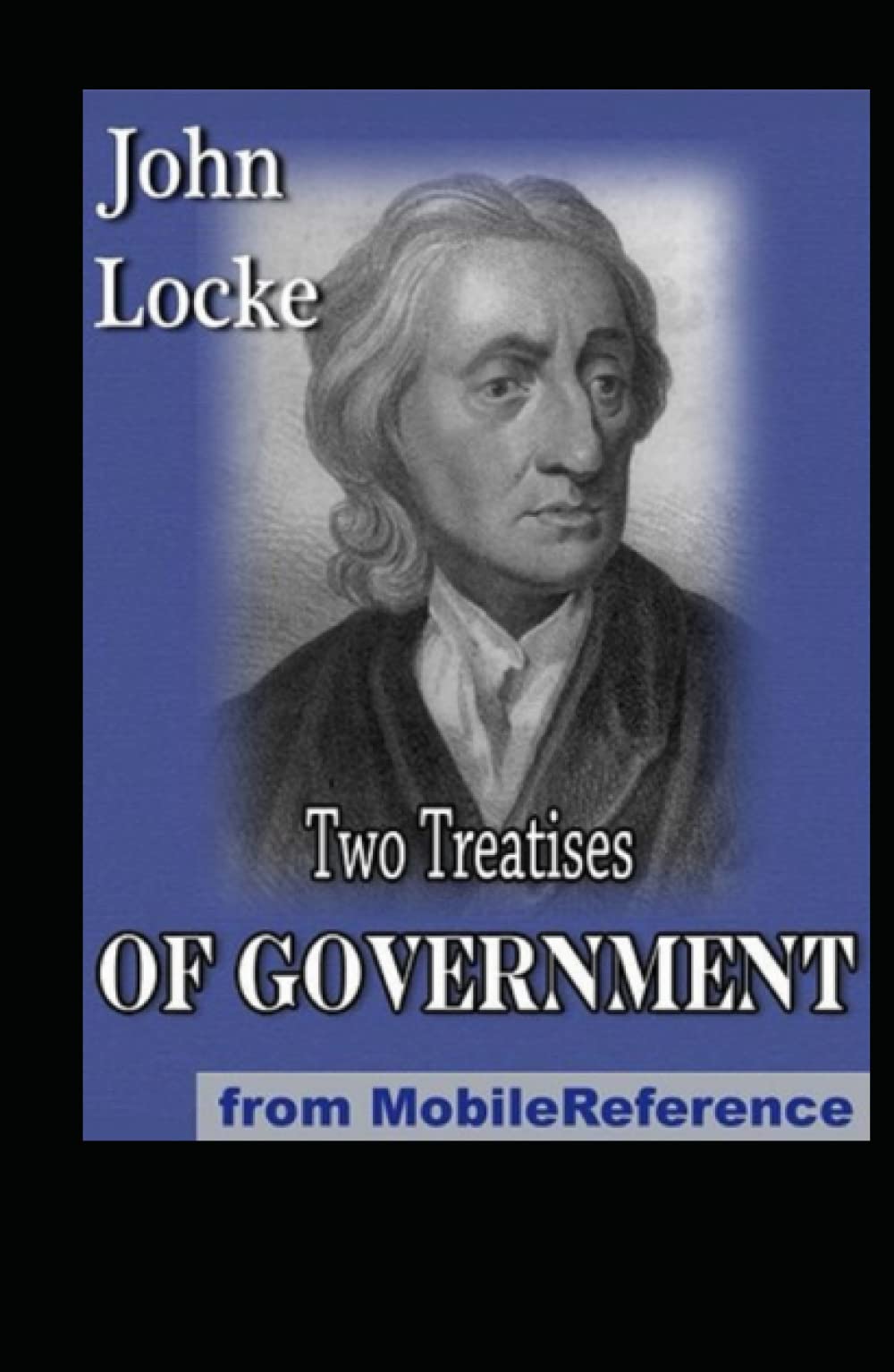 Two Treatises of Government by John Locke illustrated edition