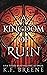 A Kingdom of Ruin by K.F. Breene