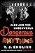 Dangerous Rhythms: Jazz and...