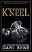 Kneel (Sins of Seven)