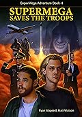 SuperMega Saves The Troops