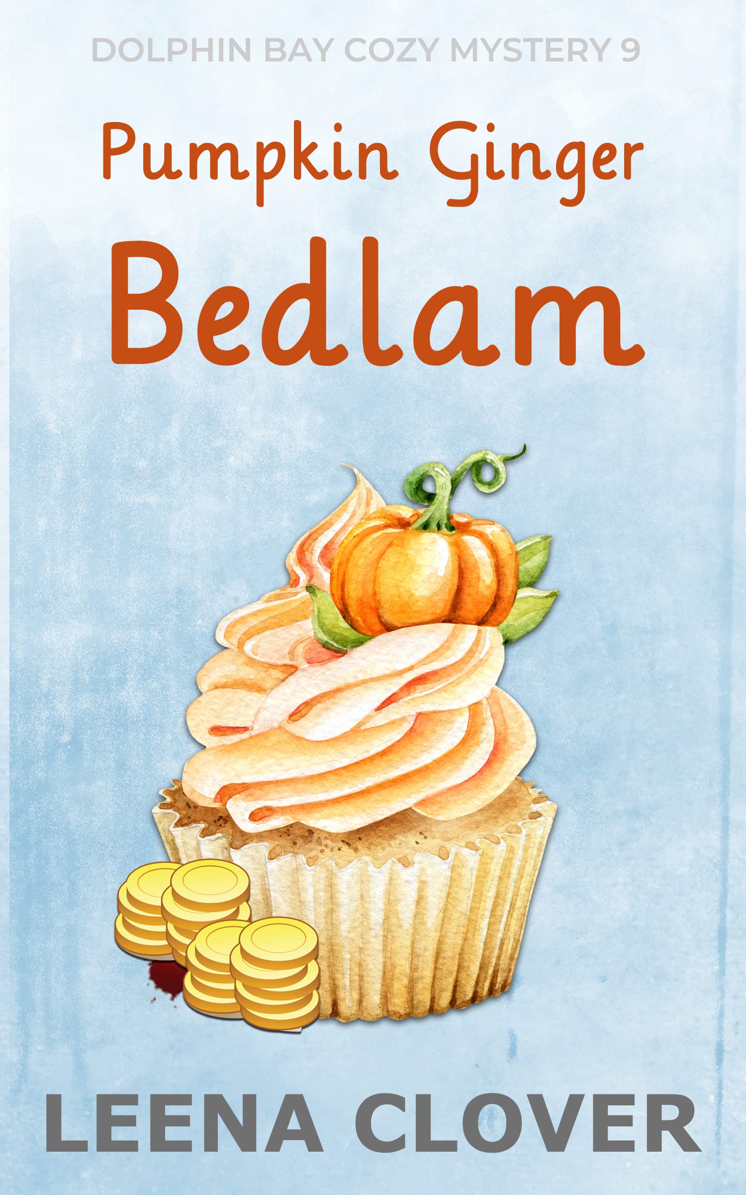 Pumpkin Ginger Bedlam (Dolphin Bay #9)