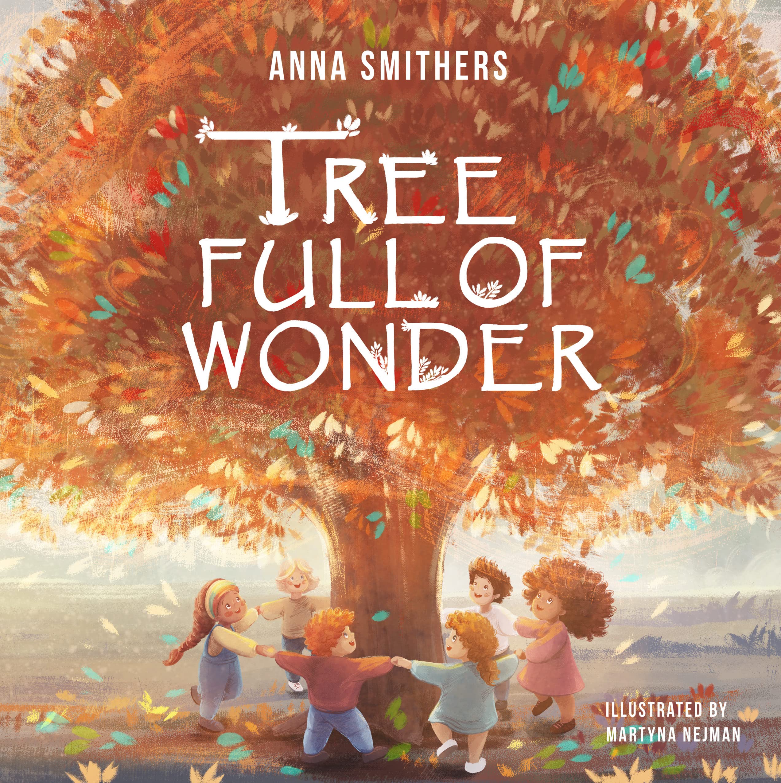 Tree Full of Wonder: An educational, rhyming book about magic of trees for children (World Full of Wonder 1)