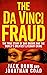 The Da Vinci Fraud by Jack  Dunn