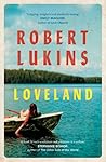 Loveland by Robert Lukins