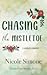 Chasing the Mistletoe (Twis...