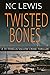 Twisted Bones (DI Fenella S...