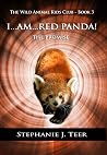 I Am Red Panda! : The Promise (Animal Chapter Book for Kids) (The Wild Animal Kids Club 3) I Am Red Panda! : The Promise (Animal Chapter Book for Kids) (The Wild Animal Kids Club 3)