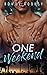 One Weekend