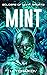 MINT: New Author; YA Science Fantasy Adventure (Soldiers of Light)