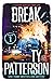 Break: A Crime Suspense Action Novel (Cutter Grogan Thrillers)