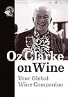 Oz Clarke on Wine...