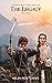 The Legacy: An Epic Fantasy...