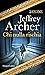 Chi nulla rischia by Jeffrey Archer