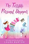 The Terrible Personal Shopper (Surprised by Love, #1)