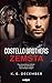 Costello Brothers. Zemsta