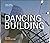 Dancing Building