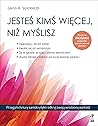 Jestes kims wiece...