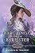 Bargaining for the Barrister by Anneka R. Walker