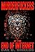 Murderfuckers at the End of Internet by Dae D. Shields Murderfuckers at the End of Internet by Dae D. Shields