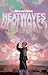 Heatwaves by tbhyourelame