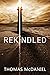 Rekindled