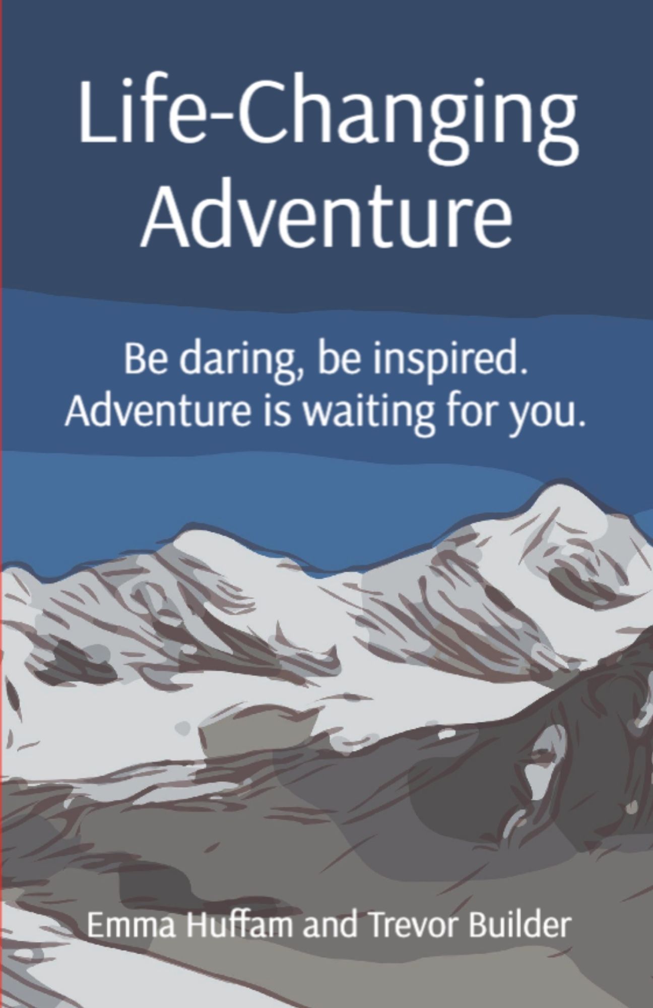 Life-Changing Adventure