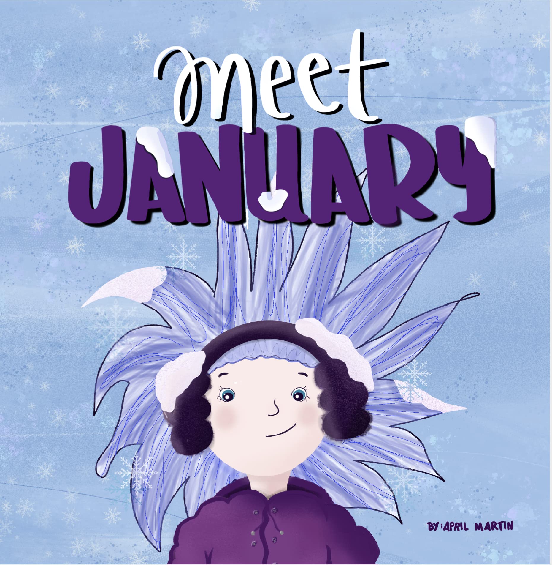 Meet January: Book 1 of The Calendar Kids Series (The Calendar Kids®)