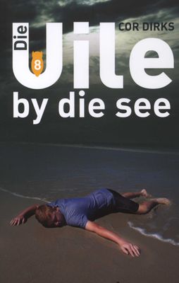 Die Uile by Die See (Die Uile Boek #8)