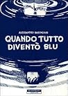 Quando tutto diventò blu