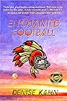 Enchanted Football