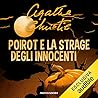 Poirot e la strage degli innocenti by Agatha Christie