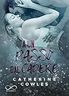 A un passo dal cadere by Catherine Cowles