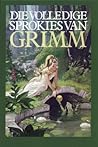 Die Volledige Sprokies Van Grimm