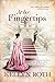 At Her Fingertips (The Chronicles of Alice and Ivy, #3)