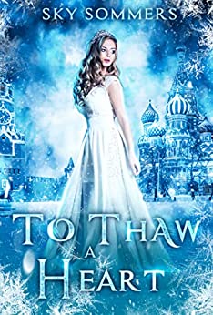 To Thaw a Heart (Magic Mirrors Saga #0.2)
