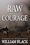 Raw Courage