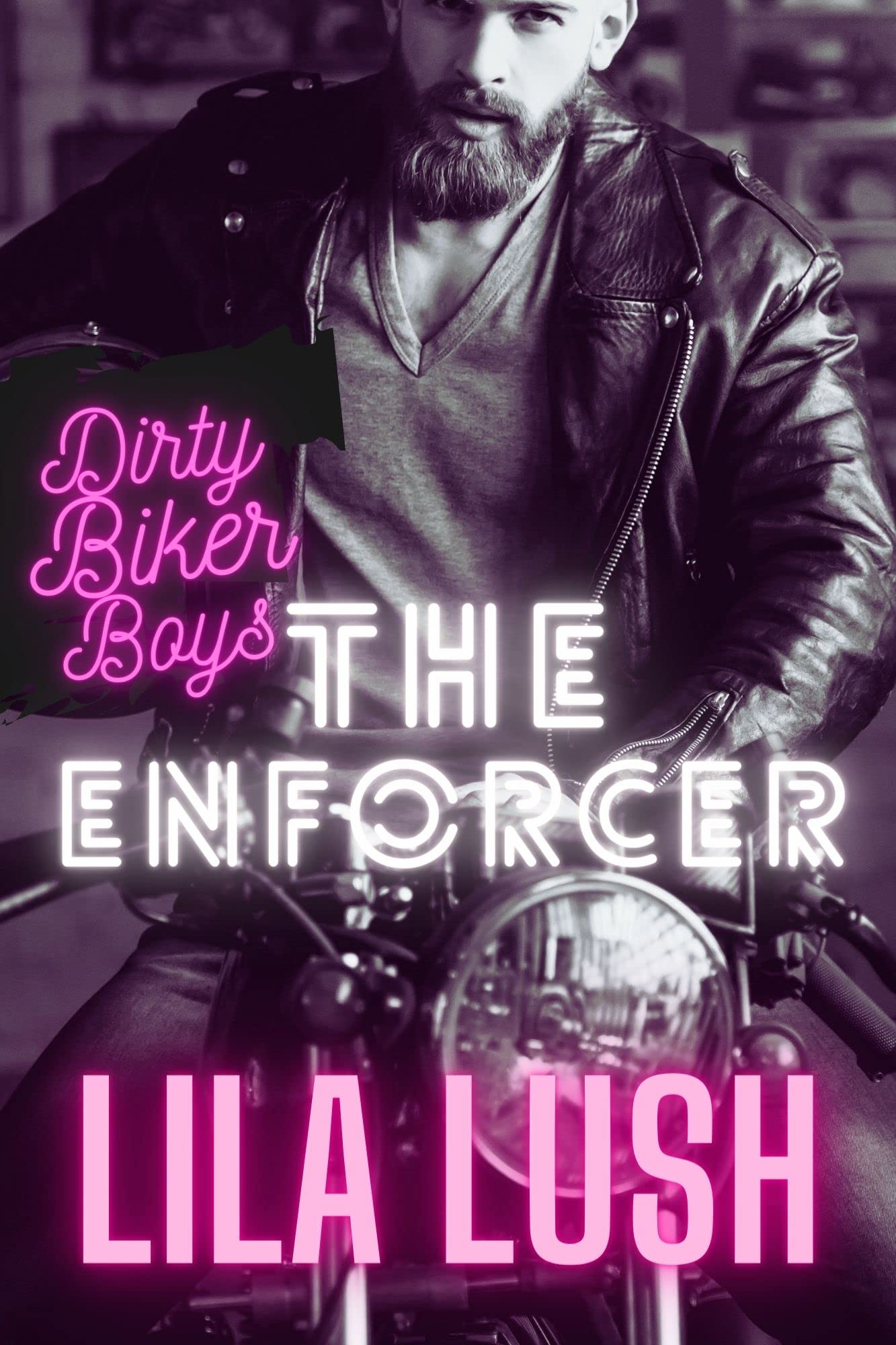 The Enforcer (Dirty Biker Boys #1)