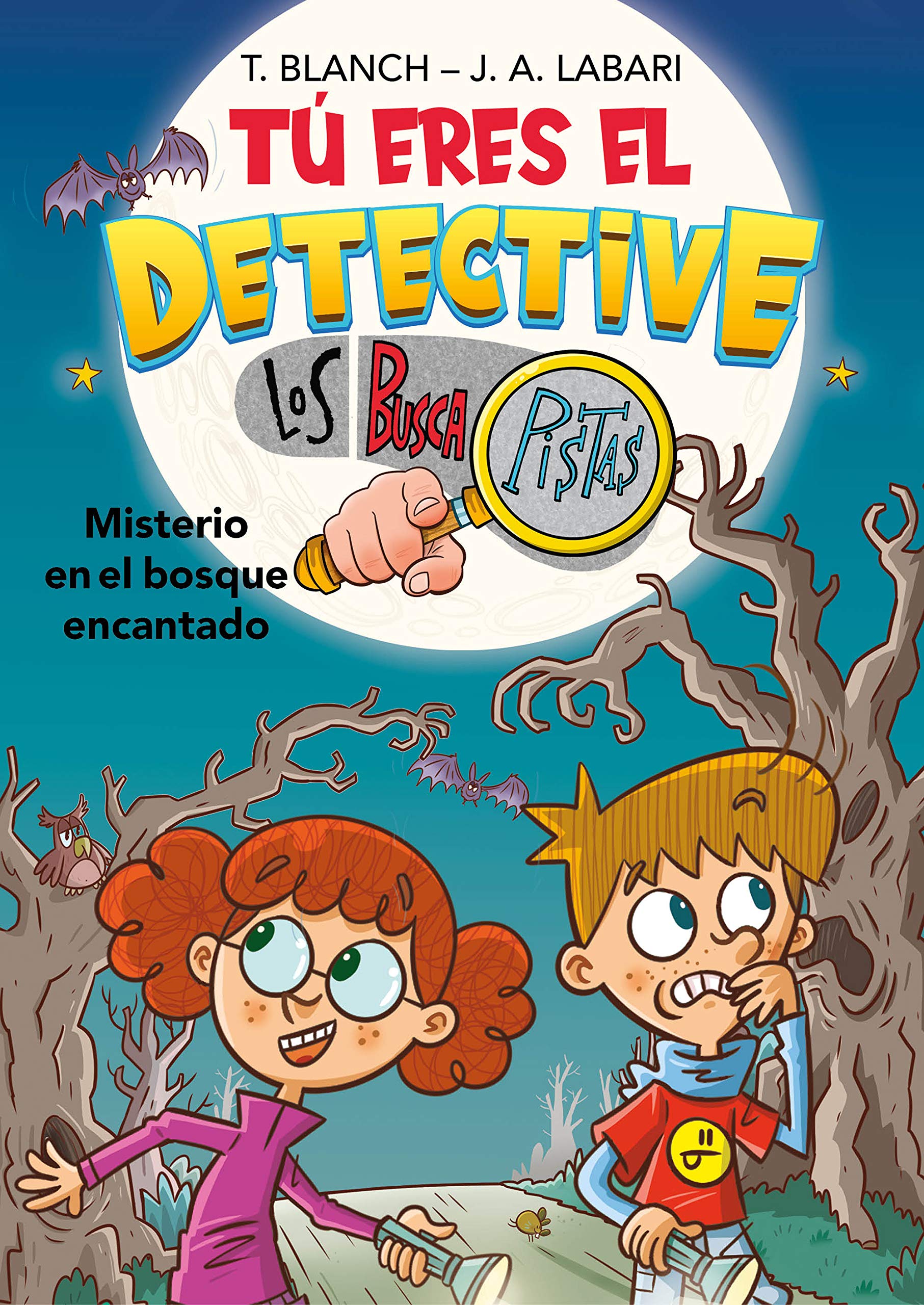 Tú eres el detective con Los Buscapistas 1 - Misterio en el bosque encantado (Paperback)