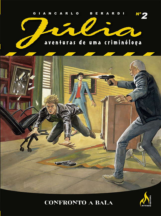Júlia Nova Série, Vol. 2: Confronto a Bala