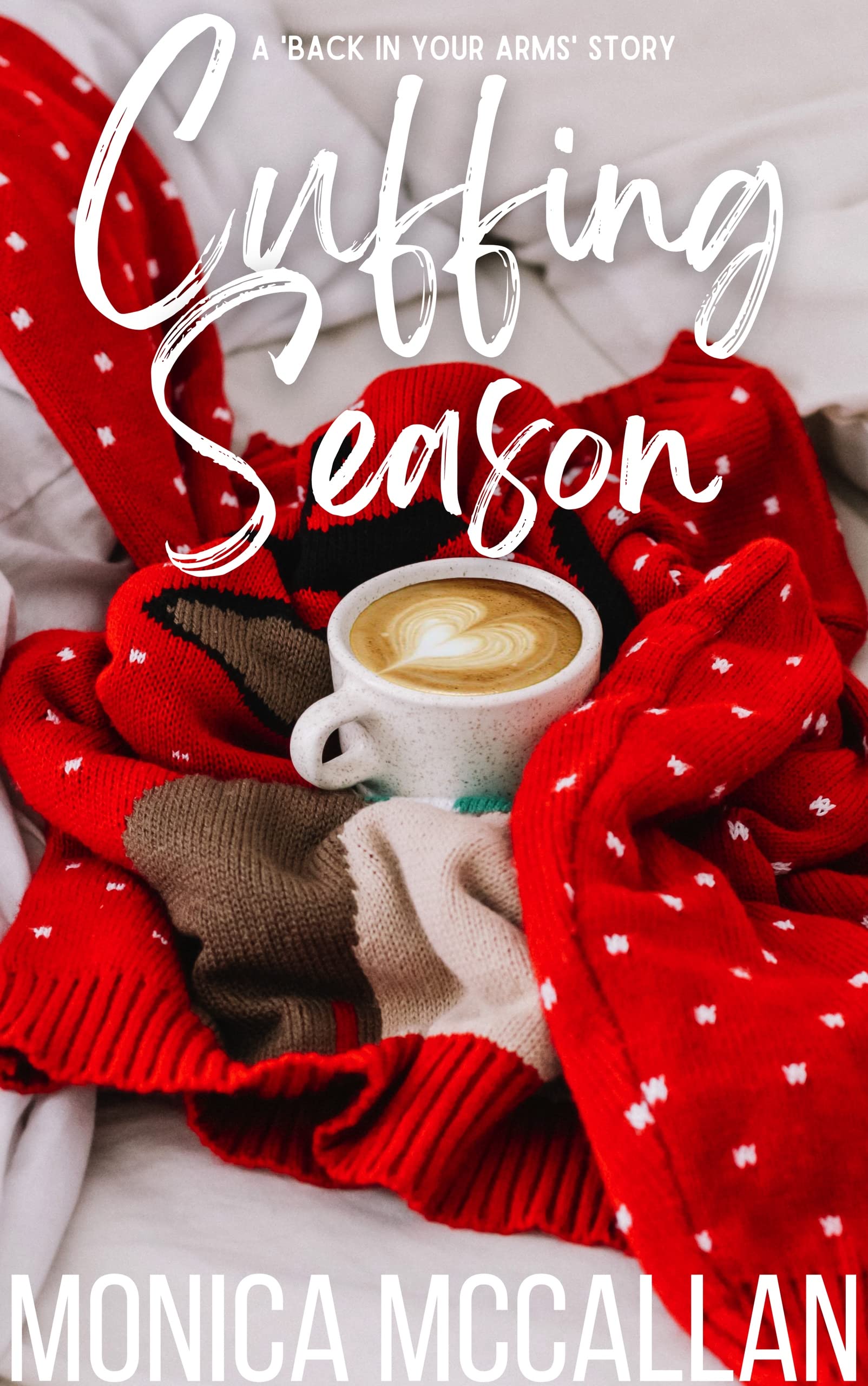 Cuffing Season (Kindle Edition)
