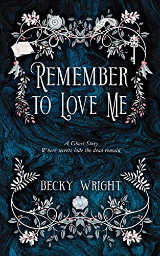 Remember to Love Me